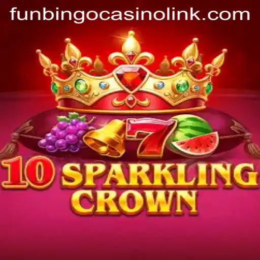Unveiling the Allure of 10 Sparkling Crown: A Thrilling Casino Experience