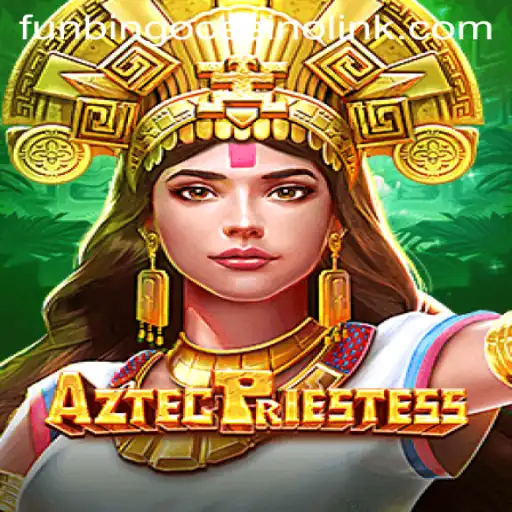 Exploring the Adventures of AztecPriestess