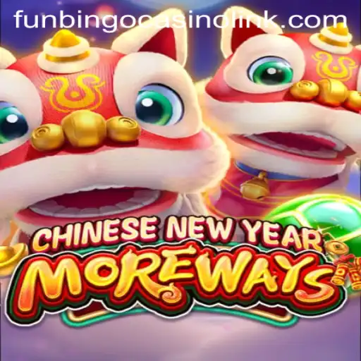 Discovering the Excitement of CHINESENEWYEARMOREWAYS at Funbingo Casino