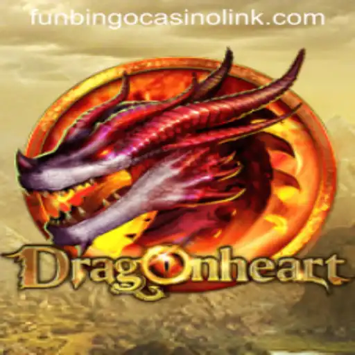 DragonHeart: Adventure Awaits in the Mystic Realm