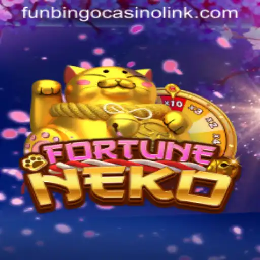 FortuneNeko Game Guide and FunBingo Casino Link Insights