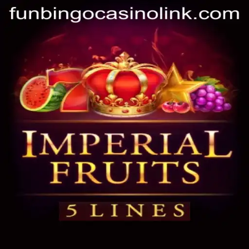 Imperial Fruits 5: An Exciting Casino Experience