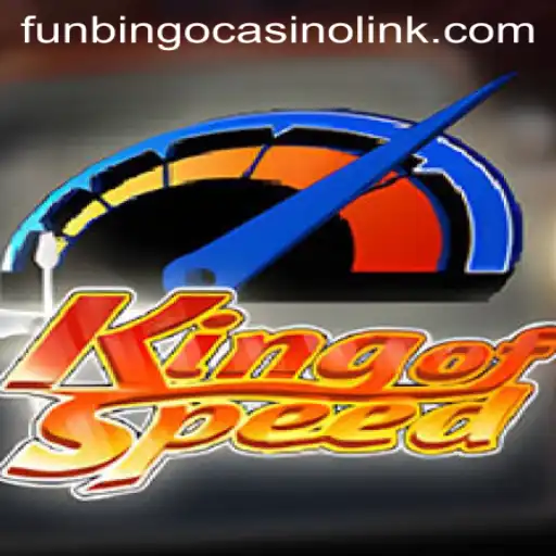 KingofSpeed: Racing Excitement and Funbingo Casino Link Unveiled