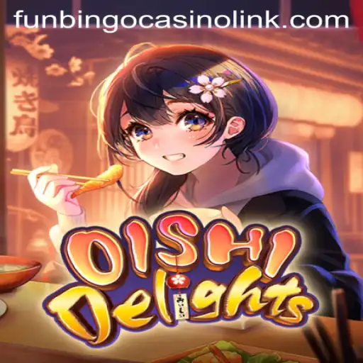 Discover the Exciting World of OishiDelights: A Fun-Fueled Adventure