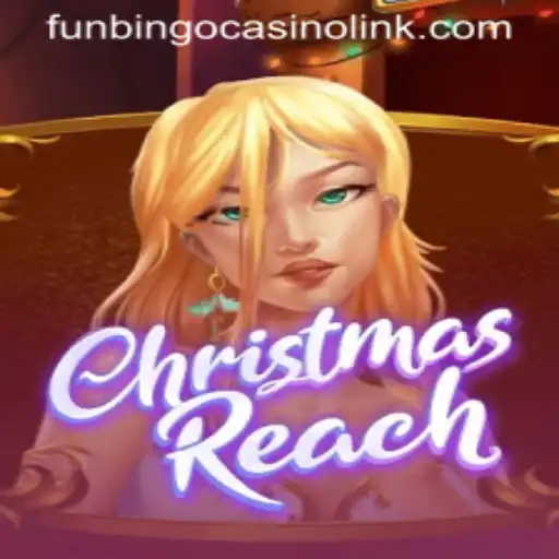 Experience the Festive Excitement of ChristmasReach at FunBingo Casino