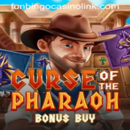 Discovering Curse of the Pharaoh Bonus Buy: An Adventurous Journey at Funbingo Casino