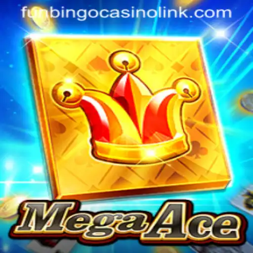 Discover the Thrilling World of MegaAce