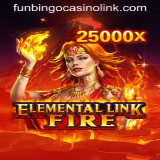 Discover ElementalLinkFire: A Captivating Journey with Funbingo Casino Link