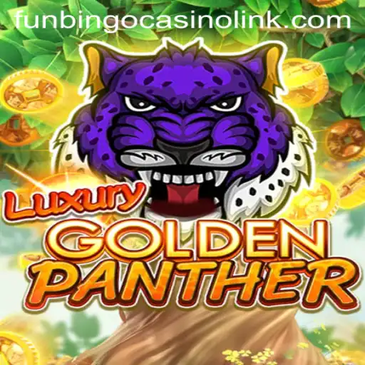 The Exciting World of LuxuryGoldenPanther